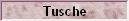 Tusche